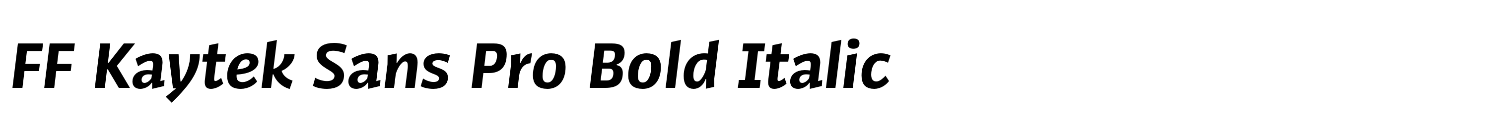 FF Kaytek Sans Pro Bold Italic